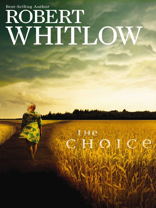 Title details for The Choice by Robert Whitlow - Wait list